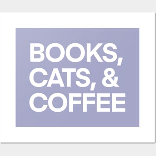 Books, Cats, and Coffee Posters and Art